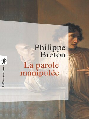 cover image of La parole manipulée